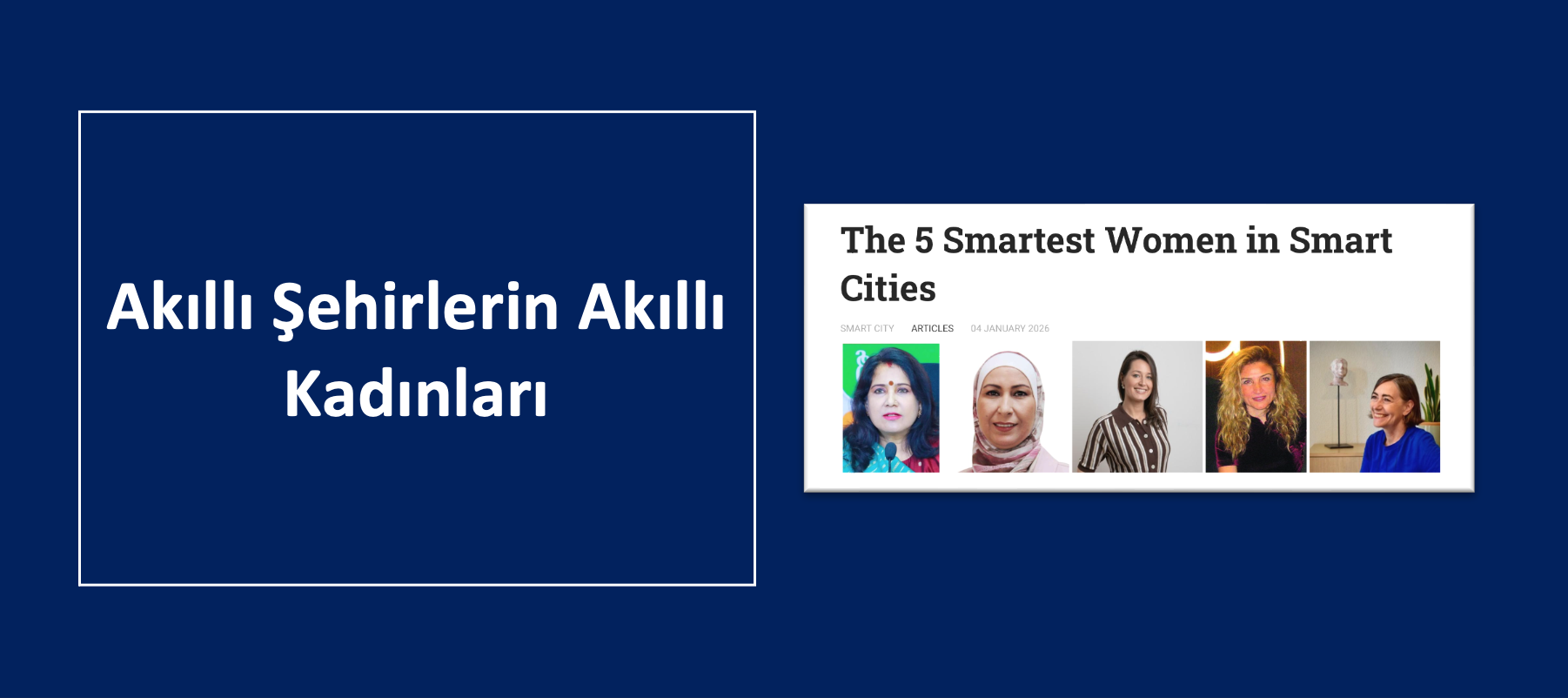 Akıllı Şehirlerin Akıllı Kadınları