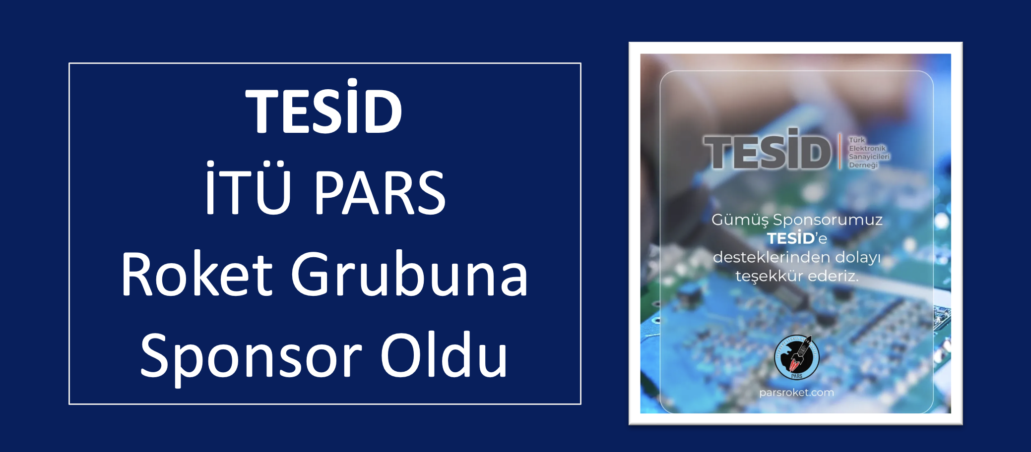 İTÜ PARS  Roket Grubuna TESİD Sponsor Oldu