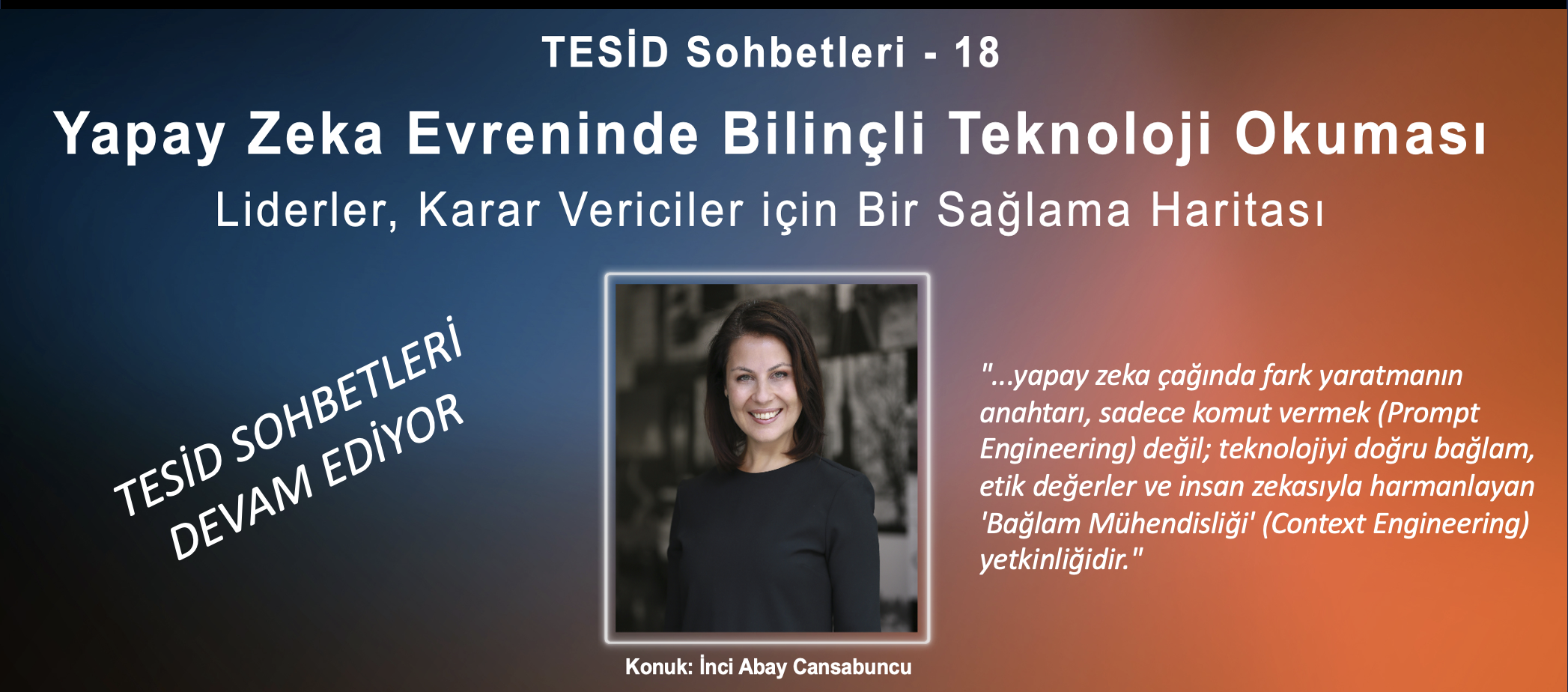 TESİD SOHBETLERİ devam ediyor.