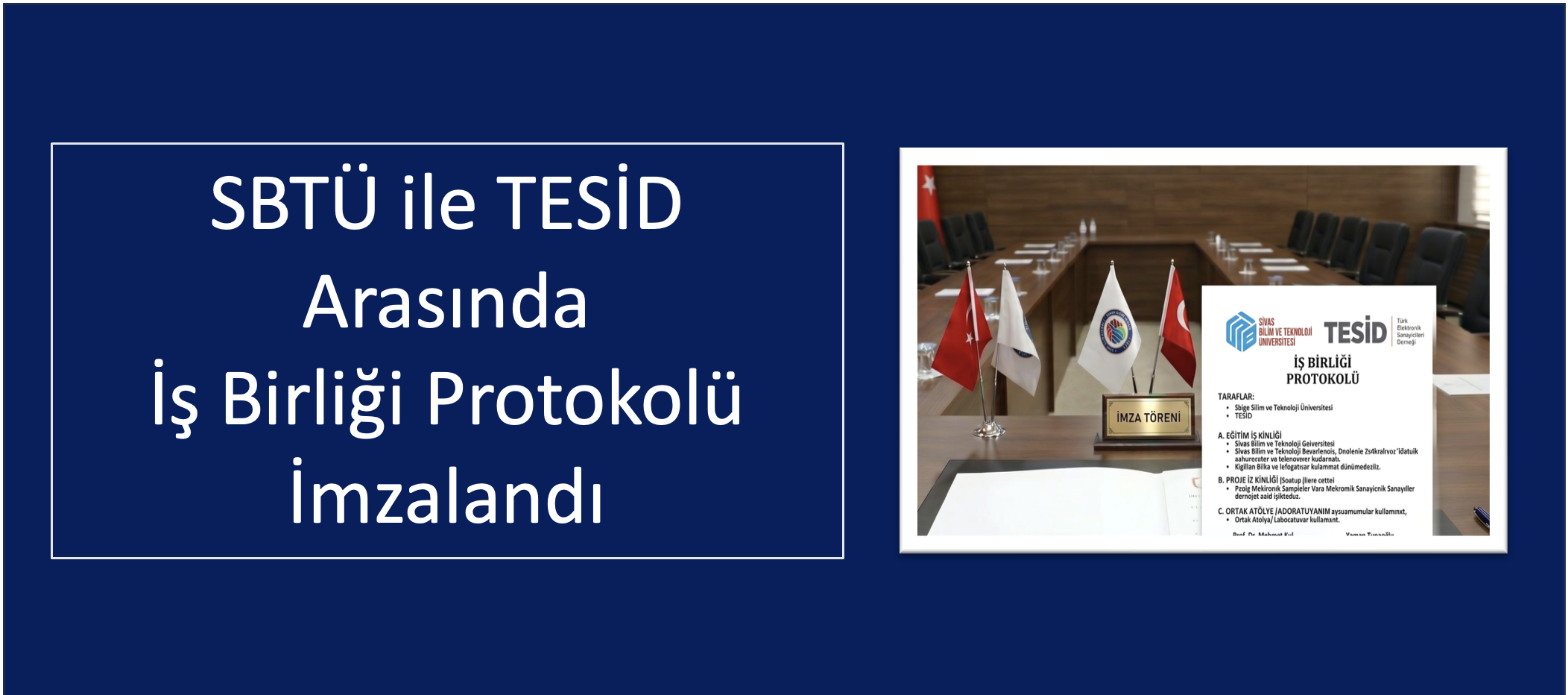 Sivas Bilim ve Teknoloji Üniversitesi ile TESİD Arasında İş Birliği Protokolü İmzalandı